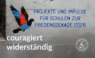 Projekte und Impulse für Schulen zur FriedensDekade 2026
