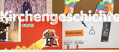 Steckbriefe zur Kirchengeschichte
