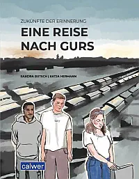 Eine Reise nach Gurs
